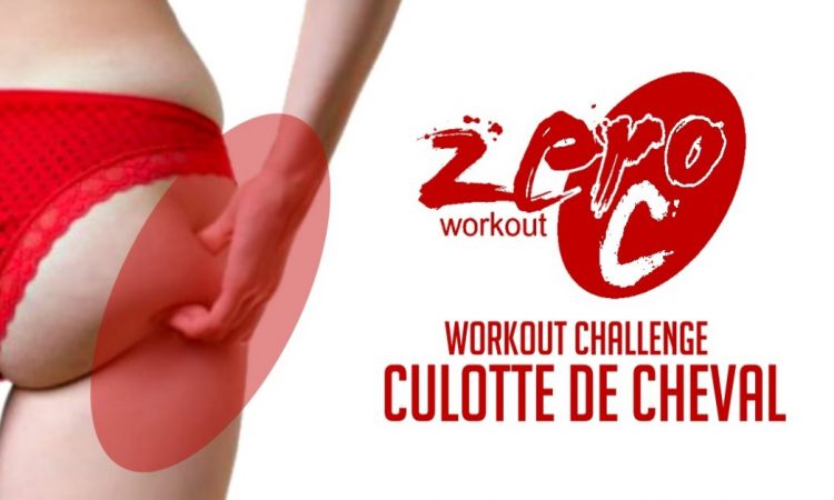 Culotte De Cheval Zero C Challenge Per Contrastare Anche La Cellulite